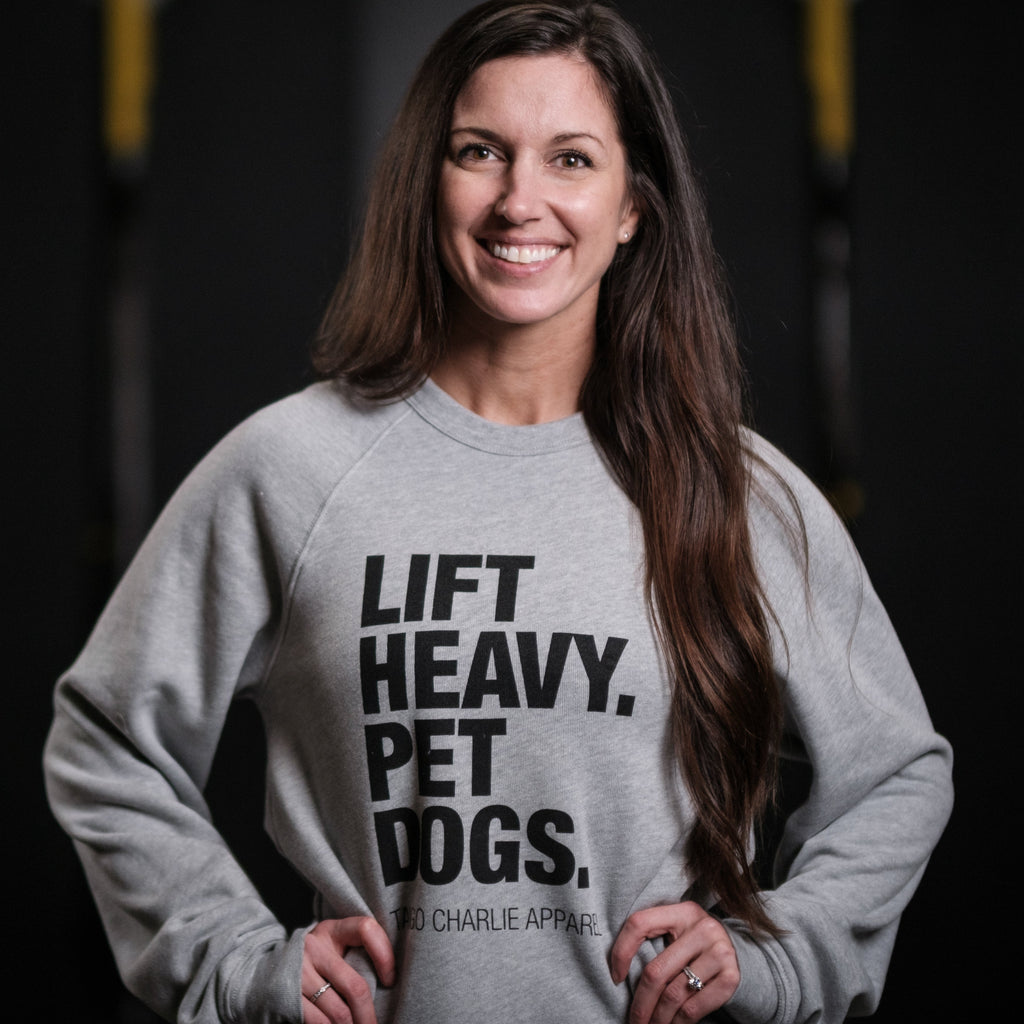 Lift Heavy. Pet Dogs. - Crewneck